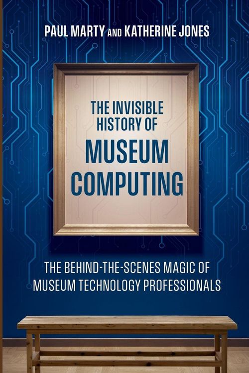 Produktbild: Invisible History of Museum Computing
