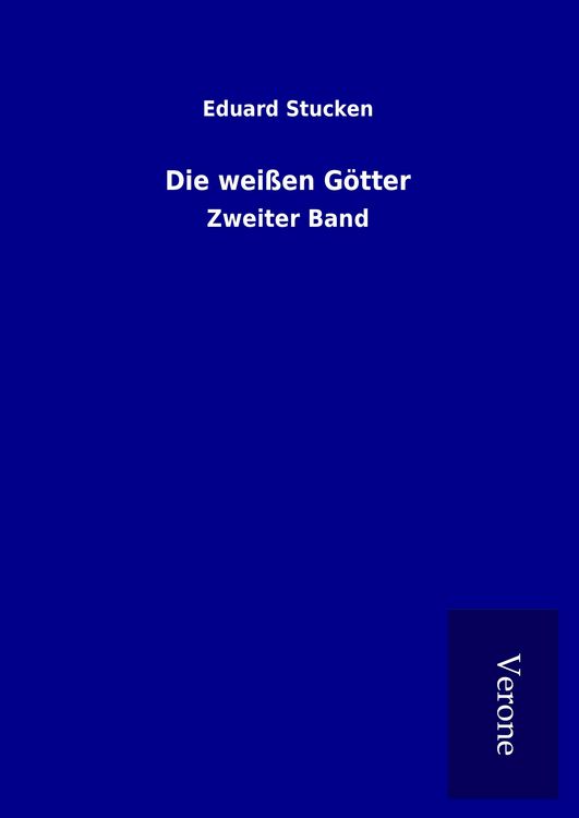 Produktbild: Die wei&szlig;en G&ouml;tter