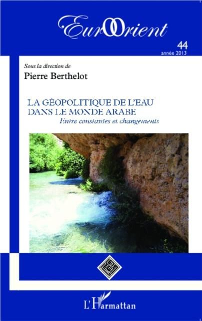 Produktbild: La geopolitique de l'eau dans le monde arabe