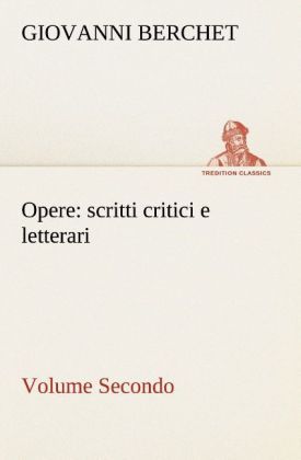 Produktbild: Opere, Volume Secondo : scritti critici e letterari