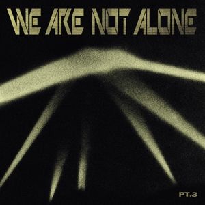 Produktbild: We Are Not Alone - Part 3