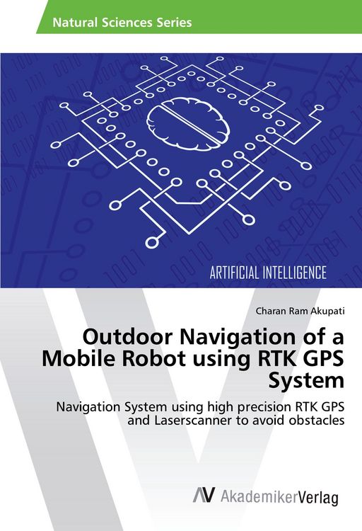 Produktbild: Outdoor Navigation of a Mobile Robot using RTK GPS System
