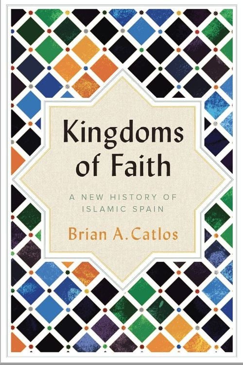 Produktbild: Catlos, B: Kingdoms of Faith