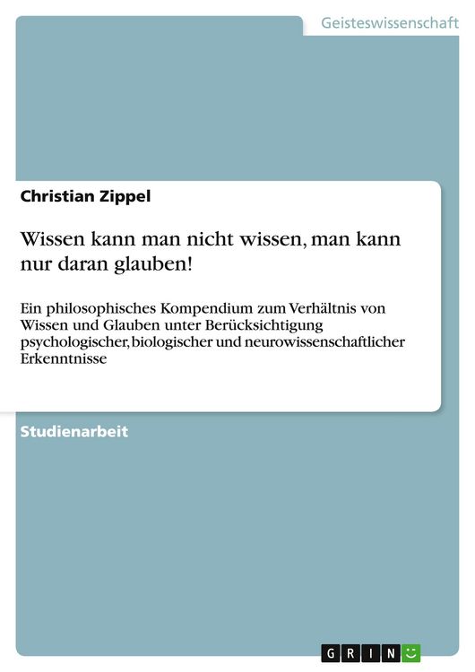 Produktbild: Wissen kann man nicht wissen, man kann nur daran glauben!