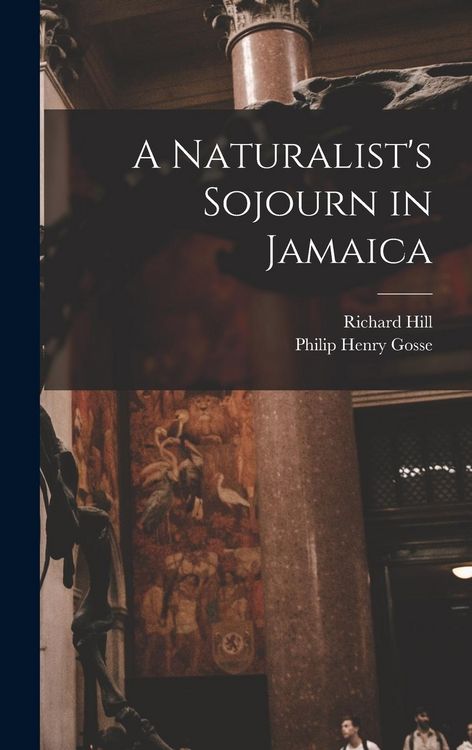 Produktbild: A Naturalist's Sojourn in Jamaica