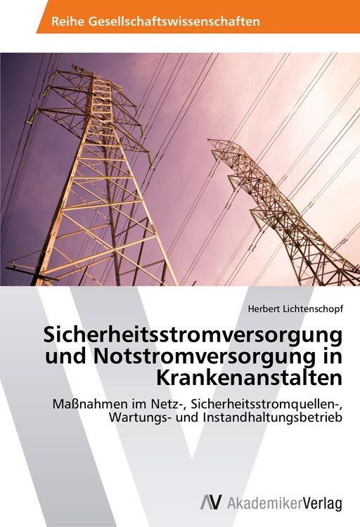 Produktbild: Sicherheitsstromversorgung und Notstromversorgung in Krankenanstalten