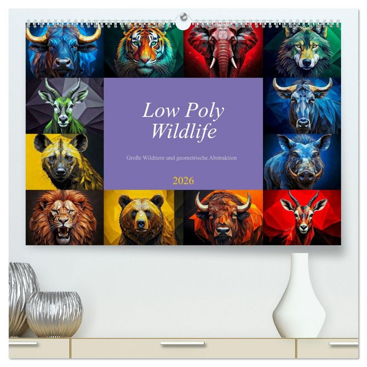 Produktbild: Low Poly Wildlife (hochwertiger Premium Wandkalender 2026 DIN A2 quer), Kunstdruck in Hochglanz