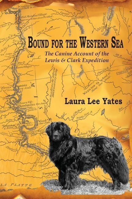 Produktbild: Bound for the Western Sea: : The Canine Account of the Lewis & Clark Expedition