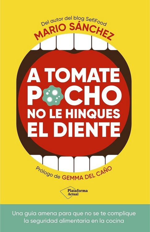 Produktbild: A tomate pocho no le hinques el diente