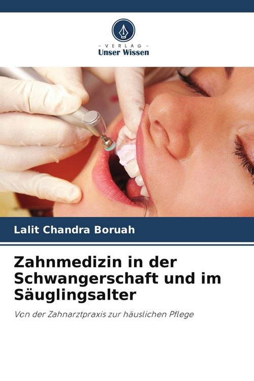 Produktbild: Zahnmedizin in der Schwangerschaft und im S&auml;uglingsalter