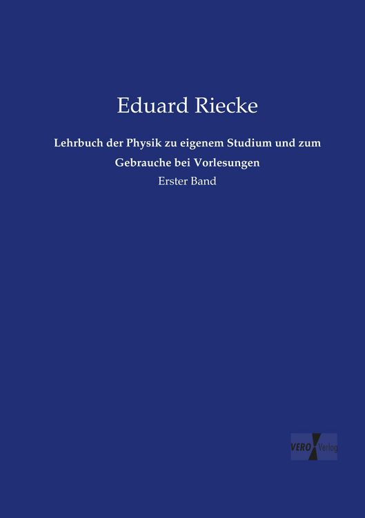 Produktbild: Lehrbuch der Physik zu eigenem Studium und zum Gebrauche bei Vorlesungen