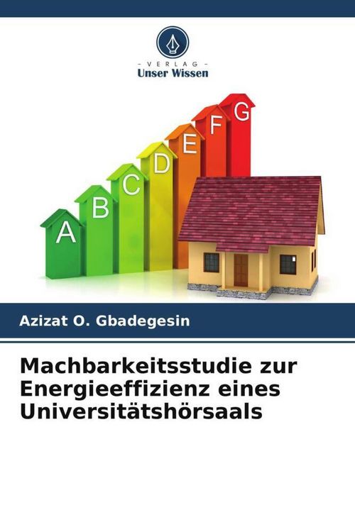 Produktbild: Machbarkeitsstudie zur Energieeffizienz eines Universit&auml;tsh&ouml;rsaals