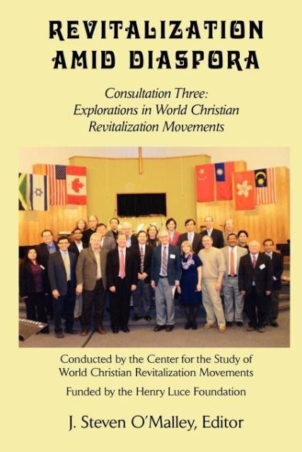 Produktbild: Revitalization Amid Diaspora. Consultation Three: Explorations in World Christian Revitalization Movements