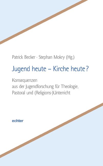 Produktbild: Jugend heute - Kirche heute?