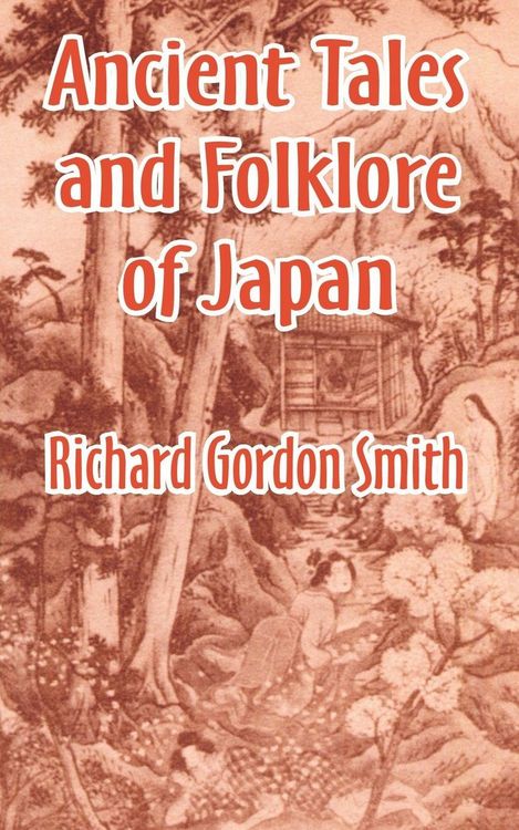 Produktbild: Ancient Tales and Folklore of Japan
