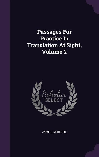 Produktbild: Passages For Practice In Translation At Sight, Volume 2