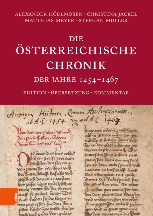 Produktbild: Die &Ouml;sterreichische Chronik der Jahre 1454-1467