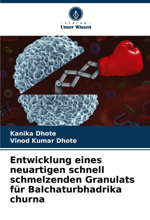 Produktbild: Entwicklung eines neuartigen schnell schmelzenden Granulats f&uuml;r Balchaturbhadrika churna