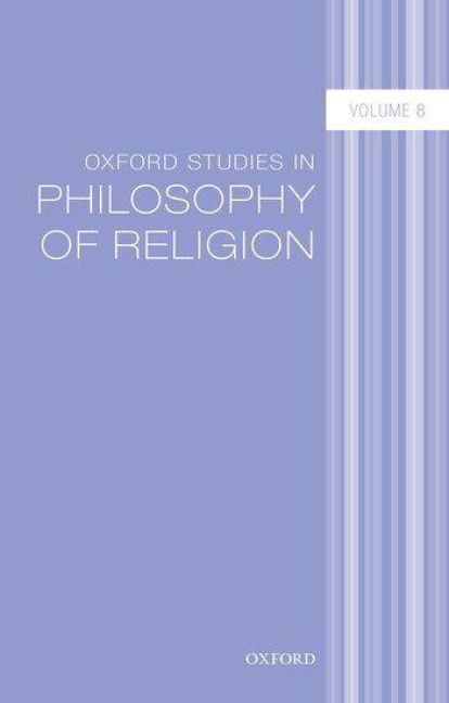 Produktbild: Oxford Studies in Philosophy of Religion Volume 8