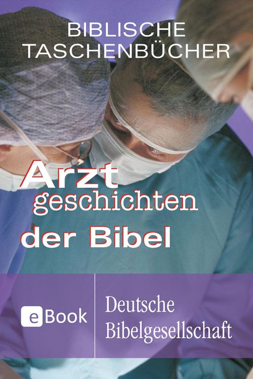 Produktbild: Arztgeschichten der Bibel