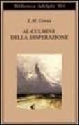 Produktbild: Al culmine della disperazione
