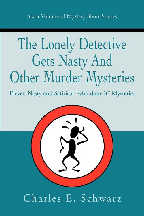 Produktbild: The Lonely Detective Gets Nasty and Other Murder Mysteries