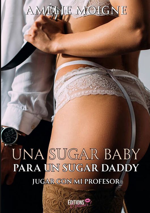 Produktbild: Una sugar baby para un sugar daddy