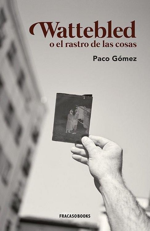 Produktbild: Wattebled o el rastro de las cosas