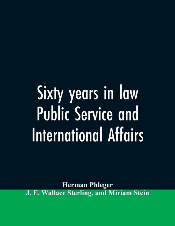 Produktbild: Sixty years in law, public service and international affairs