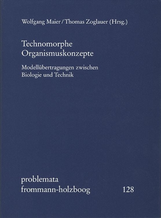 Produktbild: Technomorphe Organismuskonzepte