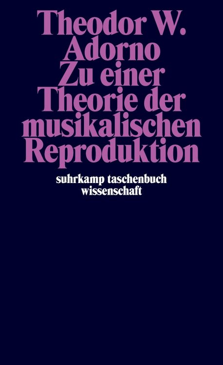 Produktbild: Zu einer Theorie der musikalischen Reproduktion
