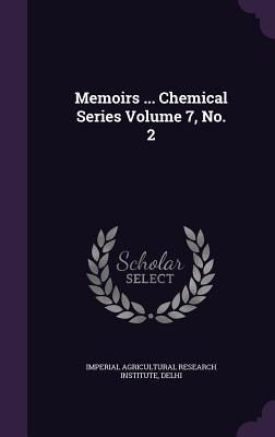 Produktbild: Memoirs ... Chemical Series Volume 7, No. 2