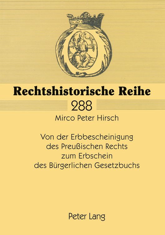 Produktbild: Von der Erbbescheinigung des Preu&szlig;ischen Rechts zum Erbschein des B&uuml;rgerlichen Gesetzbuchs