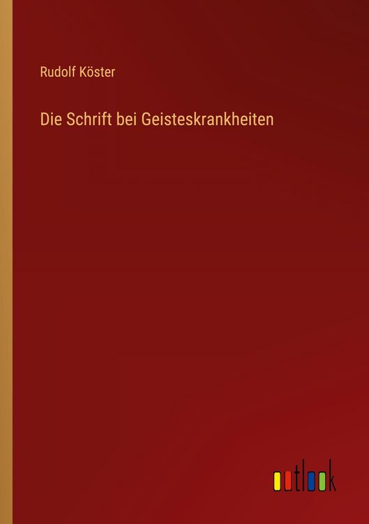 Produktbild: Die Schrift bei Geisteskrankheiten