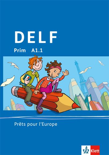 Produktbild: DELF Prim A1.1. Pr&ecirc;t pour l'Europe
