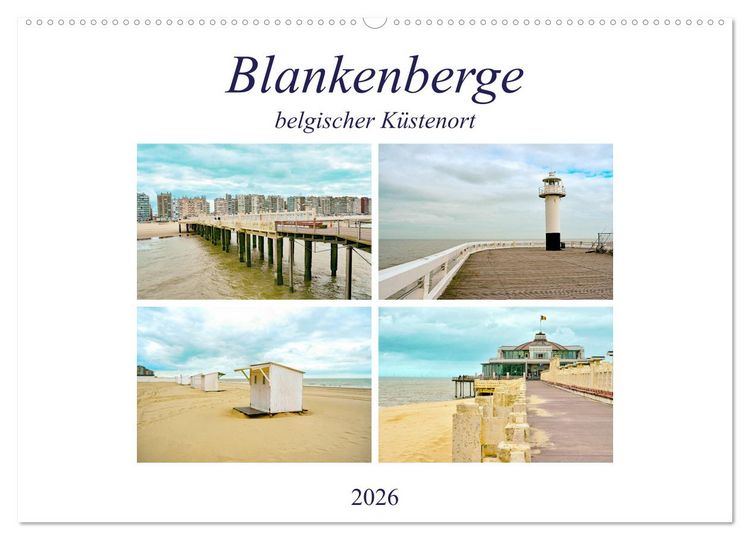 Produktbild: Blankenberge - belgischer K&uuml;stenort (Wandkalender 2026 DIN A2 quer), CALVENDO Monatskalender
