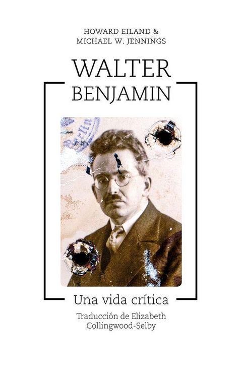 Produktbild: Walter Benjamin : una vida cr&iacute;tica
