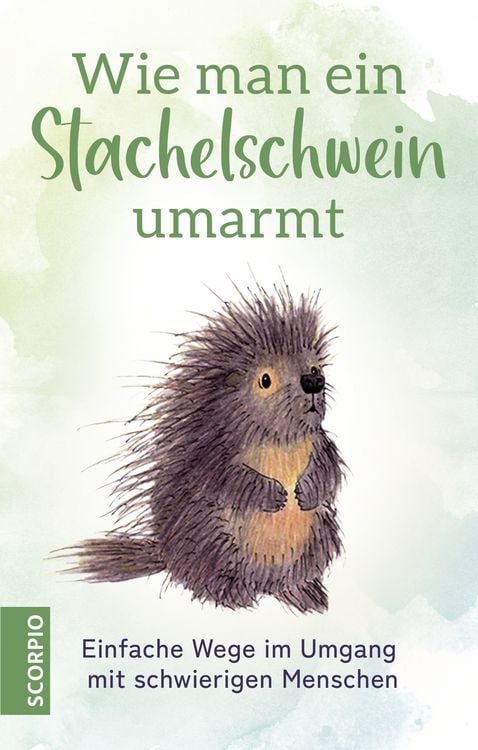 Produktbild: Wie man ein Stachelschwein umarmt