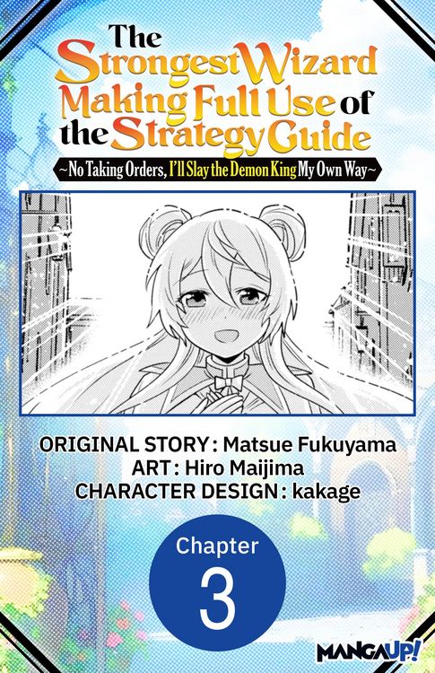 Produktbild: The Strongest Wizard Making Full Use of the Strategy Guide -No Taking Orders, I'll Slay the Demon King My Own Way- #003