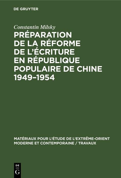 Produktbild: Pr&eacute;paration de la r&eacute;forme de l'&eacute;criture en R&eacute;publique Populaire de Chine 1949-1954