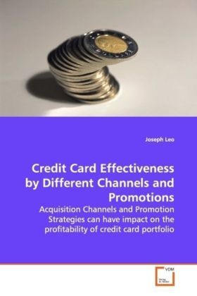 Produktbild: Leo, J: Credit Card Effectiveness by Different Channels and