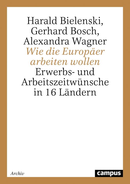 Produktbild: Wie die Europ&auml;er arbeiten wollen