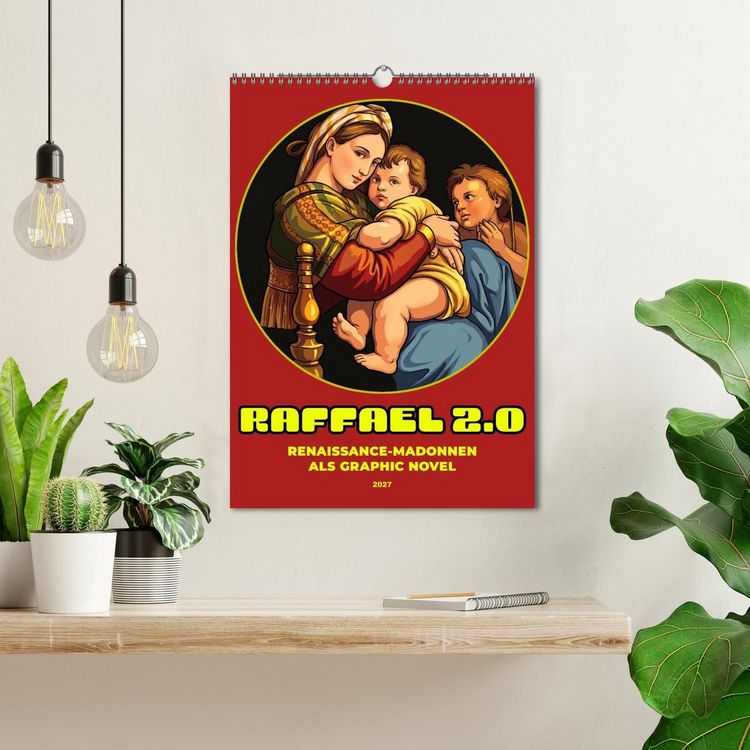 Produktbild: Raffael 2.0, Renaissance-Madonnen als Graphic Novel (Wandkalender 2027 DIN A3 hoch), CALVENDO Monatskalender