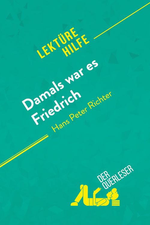 Produktbild: Damals war es Friedrich von Hans Peter Richter (Lekt&uuml;rehilfe)