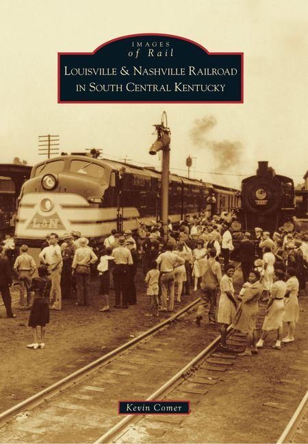 Produktbild: Louisville & Nashville Railroad in South Central Kentucky