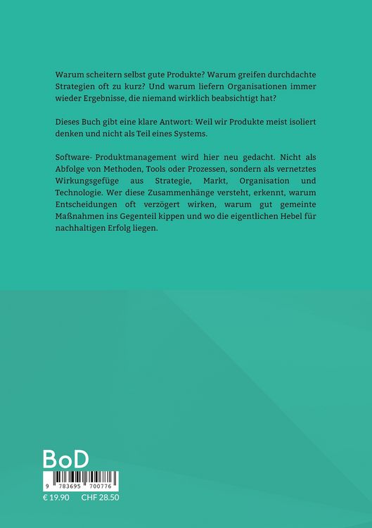 Produktbild: Ihr gr&ouml;&szlig;ter Wettbewerbsvorteil ist unsichtbar: Das System hinter erfolgreichen Software-Produkten.