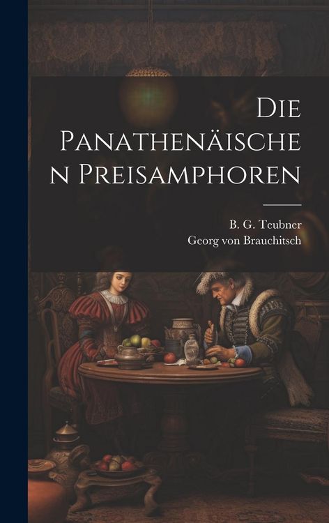 Produktbild: Die Panathen&auml;ischen Preisamphoren
