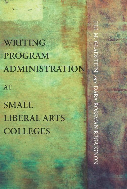 Produktbild: Writing Program Administration at Small Liberal Arts Colleges