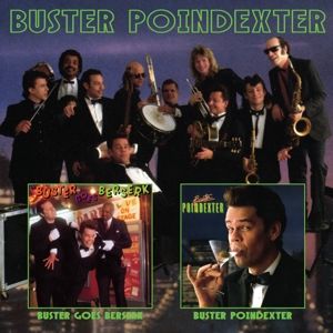 Produktbild: Buster Goes Berserk/Buster Poindexter