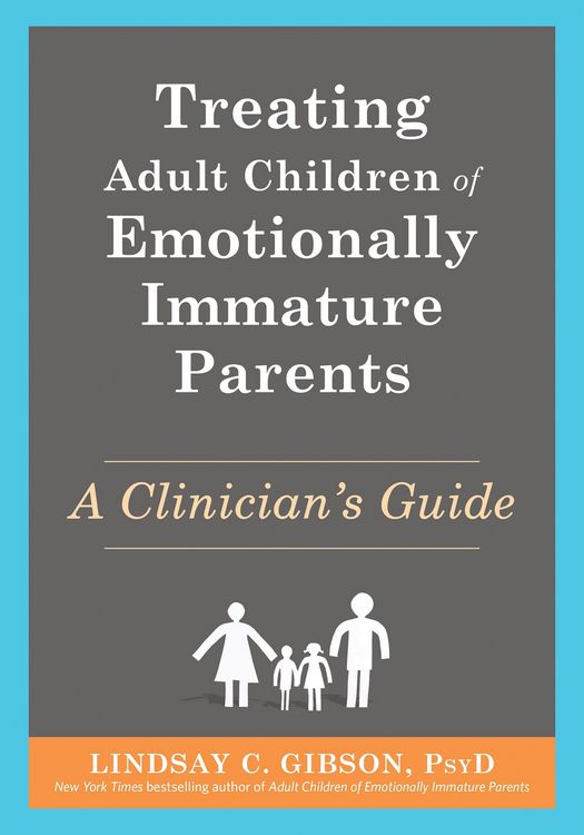 Produktbild: Treating Adult Children of Emotionally Immature Parents